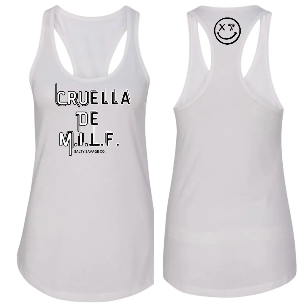 Ladies "CRUELLA DE M.I.L.F." Racerback Tank