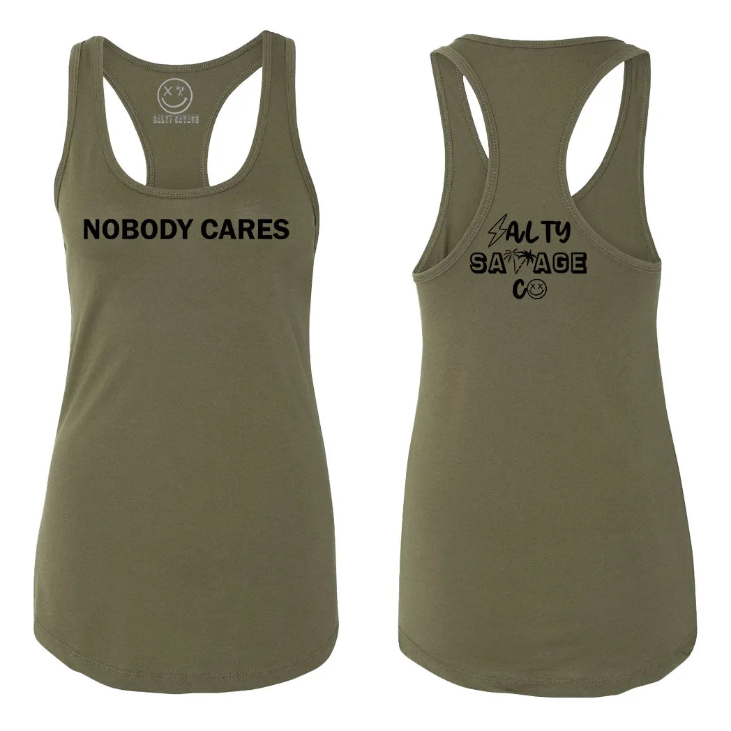 Ladies "Nobody Cares" Racerback Tank