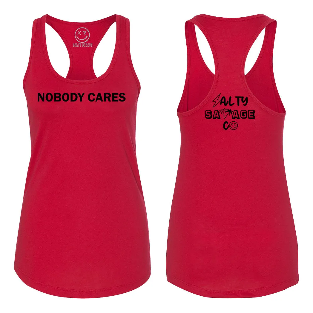 Ladies "Nobody Cares" Racerback Tank