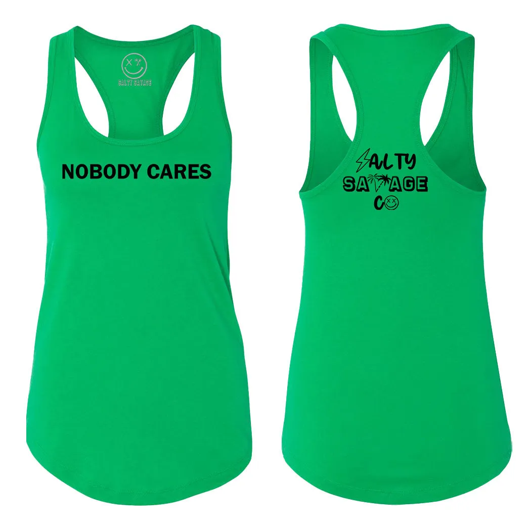 Ladies "Nobody Cares" Racerback Tank