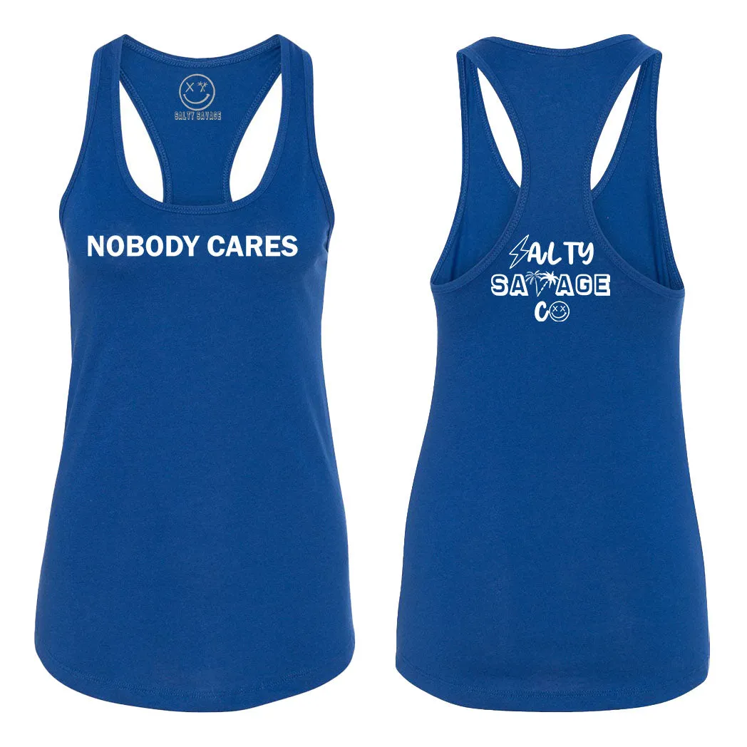 Ladies "Nobody Cares" Racerback Tank